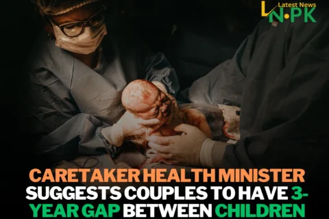 Pakistan's Government Takes Steps to Improve Maternal and Child Health: Couples Advised to Have 3-Year Gap Between Children